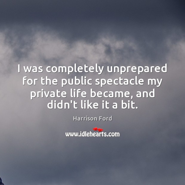 I was completely unprepared for the public spectacle my private life became, Image