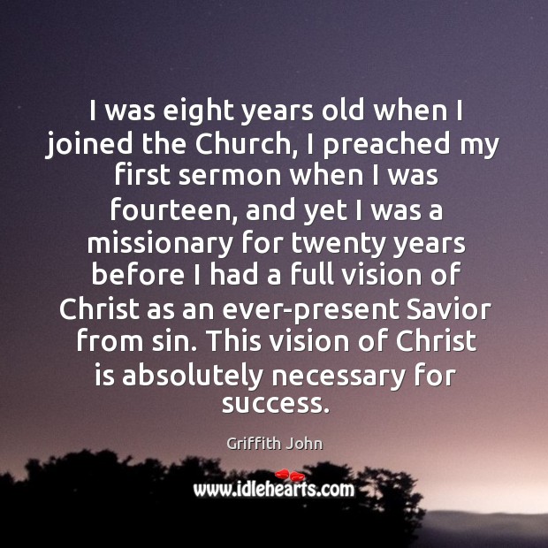 I was eight years old when I joined the Church, I preached Image