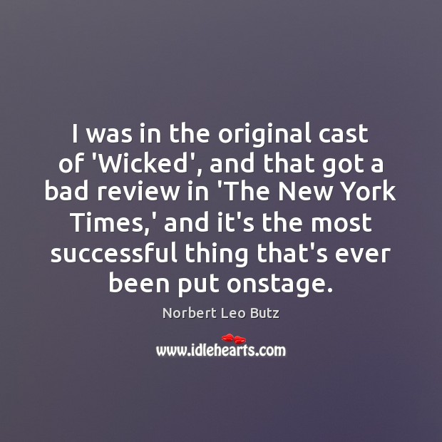 I was in the original cast of ‘Wicked’, and that got a Image