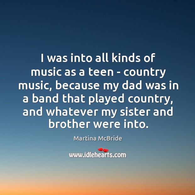 I was into all kinds of music as a teen – country Image