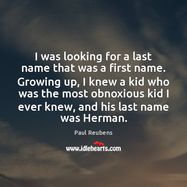 I was looking for a last name that was a first name. Image