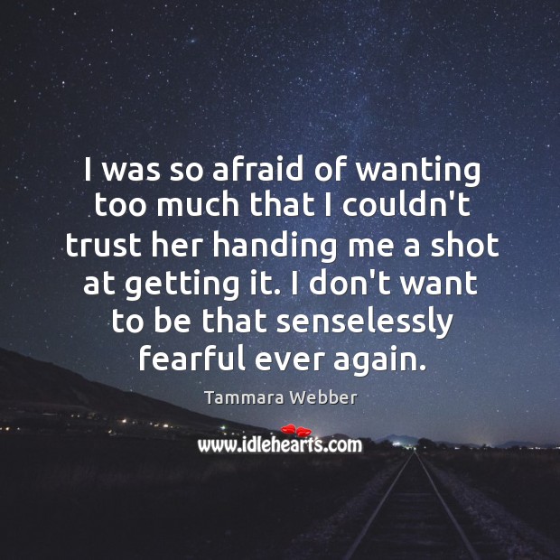 I was so afraid of wanting too much that I couldn’t trust Image