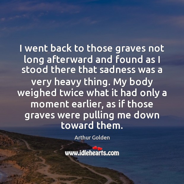 I went back to those graves not long afterward and found as Image
