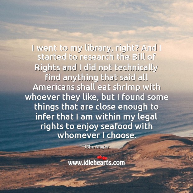 I went to my library, right? And I started to research the Legal Quotes Image