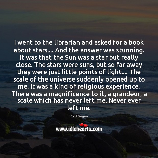I went to the librarian and asked for a book about stars…. Image