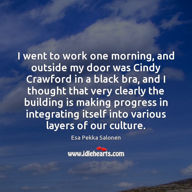 I went to work one morning, and outside my door was Cindy Image