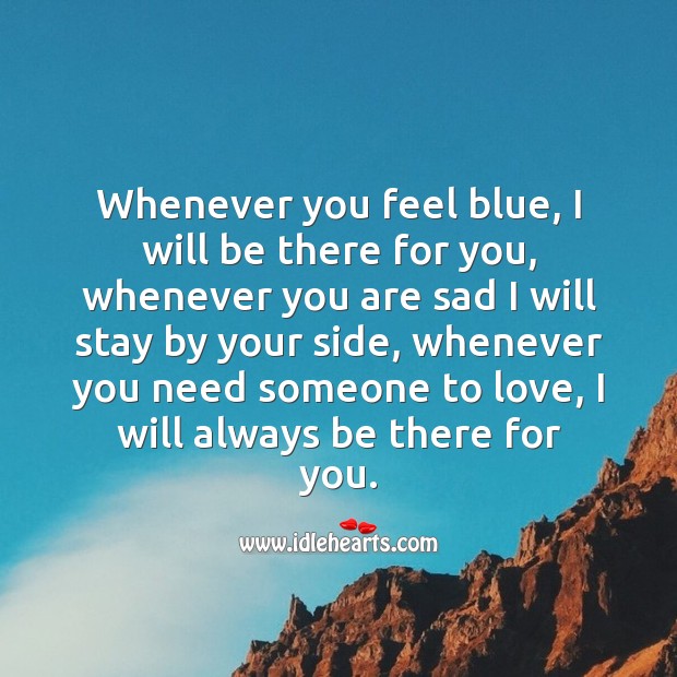I will always be there for you. Image