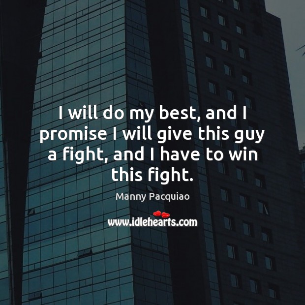 I will do my best, and I promise I will give this Promise Quotes Image