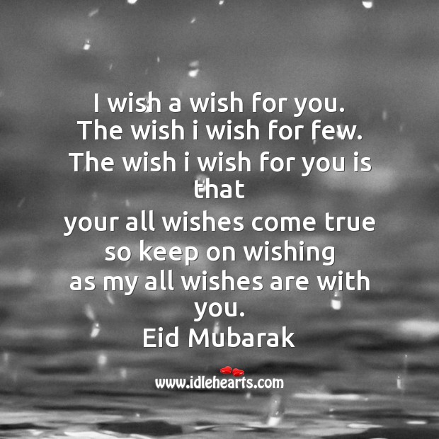 I wish a wish for you. Eid Messages Image