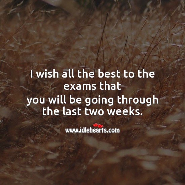 I wish all the best to the exams that Image