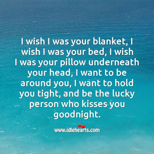 I wish I was your blanket Good Night Messages Image