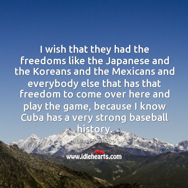I wish that they had the freedoms like the japanese and the koreans Image