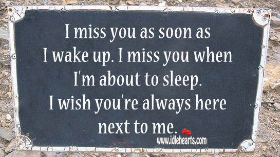 I wish you’re always here next to me. Image