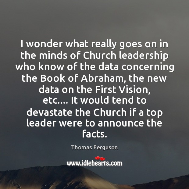 I wonder what really goes on in the minds of Church leadership Image