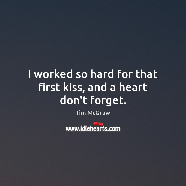 I worked so hard for that first kiss, and a heart don’t forget. Image