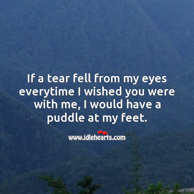 I would have a puddle at my feet. Romantic Messages Image