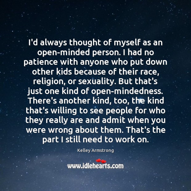 I’d always thought of myself as an open-minded person. I had no Image