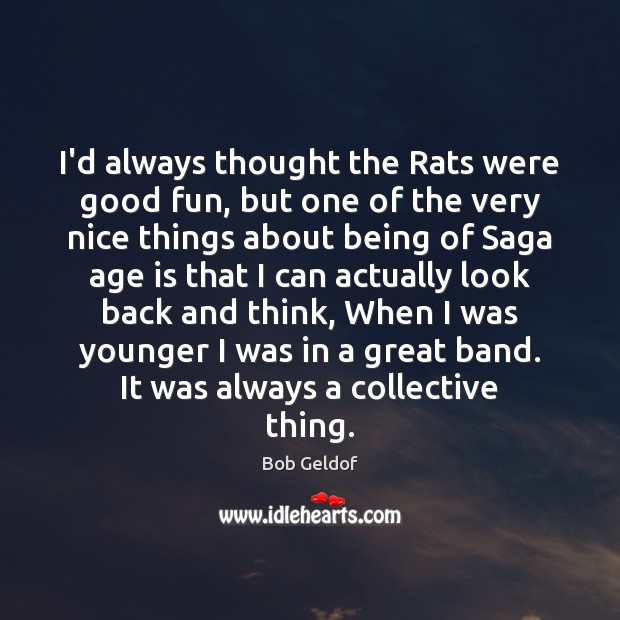 I’d always thought the Rats were good fun, but one of the Bob Geldof Picture Quote