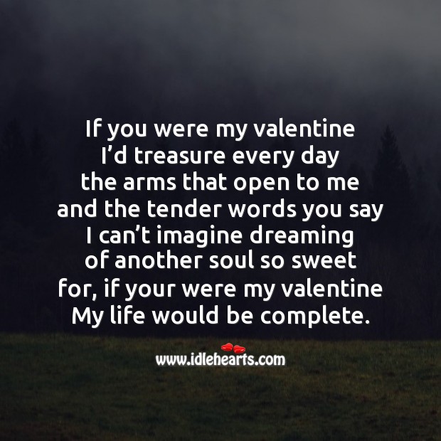 I’d treasure every day.. Valentine’s Day Messages Image