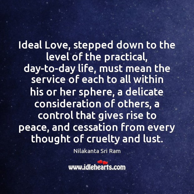 Ideal Love, stepped down to the level of the practical, day-to-day life, Image