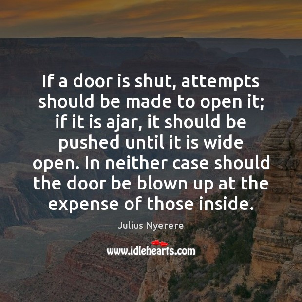 If a door is shut, attempts should be made to open it; Image