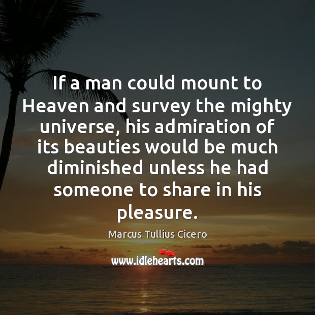 If a man could mount to Heaven and survey the mighty universe, Image