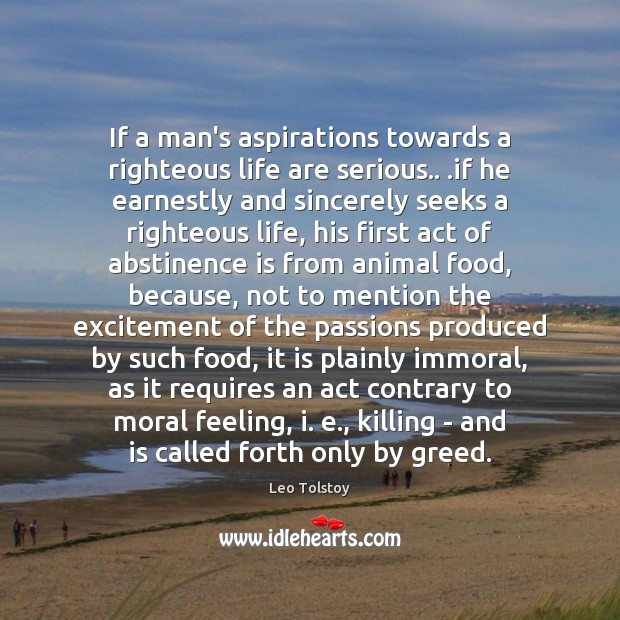 If a man’s aspirations towards a righteous life are serious.. .if he Image