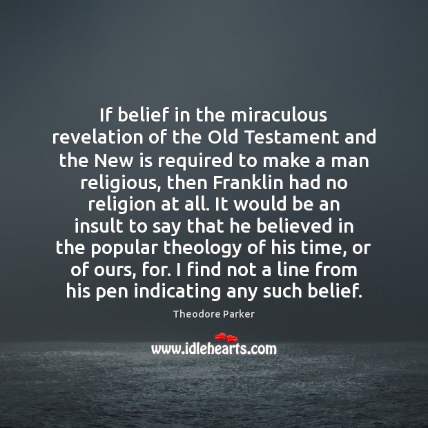 If belief in the miraculous revelation of the Old Testament and the Image