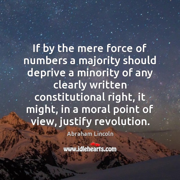 If by the mere force of numbers a majority should deprive a Image