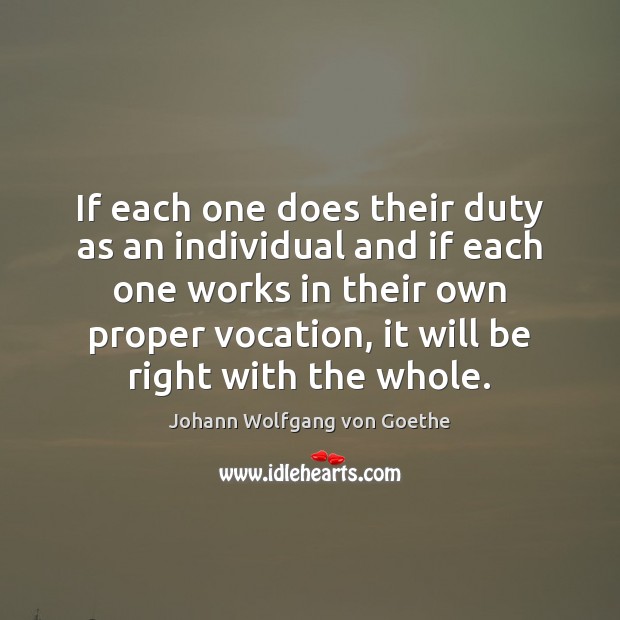 If each one does their duty as an individual and if each Image