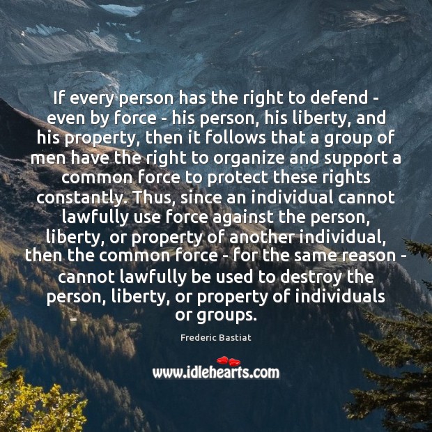 If every person has the right to defend – even by force Image