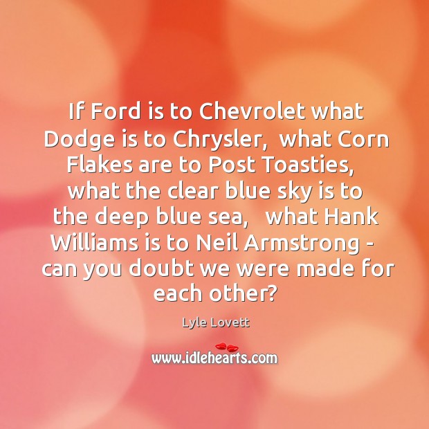 If Ford is to Chevrolet what Dodge is to Chrysler,  what Corn Image