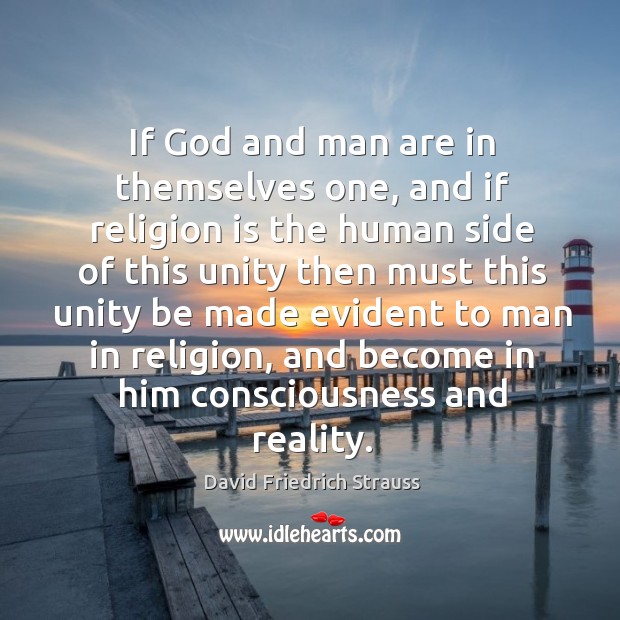 If God and man are in themselves one, and if religion is the human side of this unity then must Image