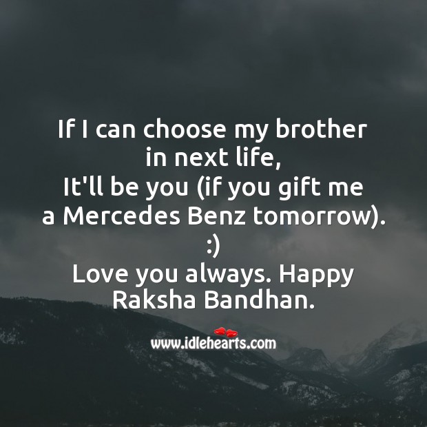 If I can choose my brother in next life Raksha Bandhan Messages Image
