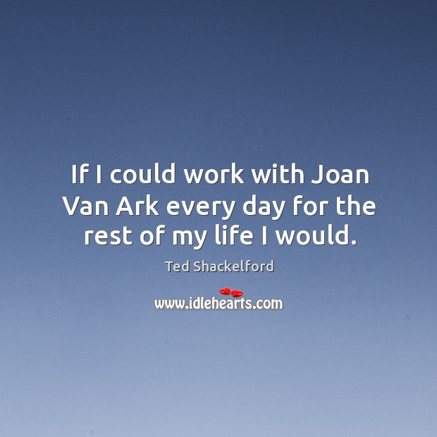 If I could work with joan van ark every day for the rest of my life I would. Image