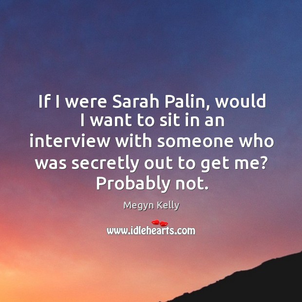 If I were Sarah Palin, would I want to sit in an Image