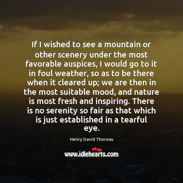 If I wished to see a mountain or other scenery under the Image