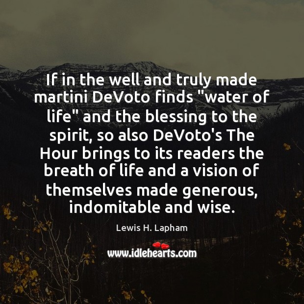 If in the well and truly made martini DeVoto finds “water of Image