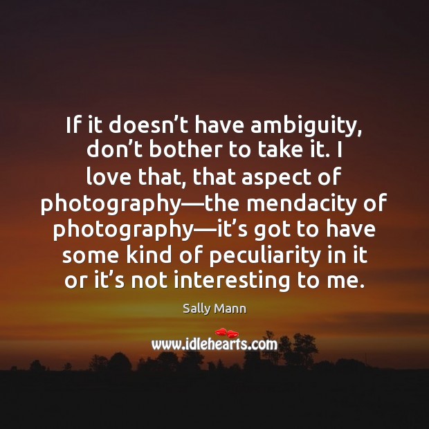 If it doesn’t have ambiguity, don’t bother to take it. Image