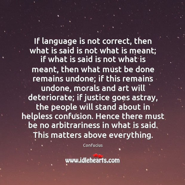 If language is not correct, then what is said is not what Image
