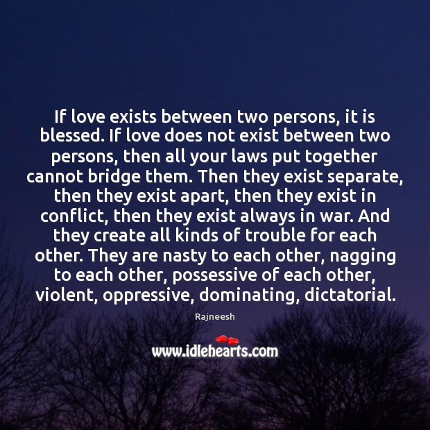 If love exists between two persons, it is blessed. If love does Image