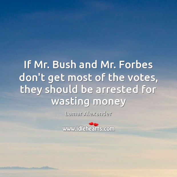 If Mr. Bush and Mr. Forbes don’t get most of the votes, Image