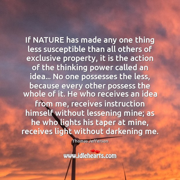 If NATURE has made any one thing less susceptible than all others Image