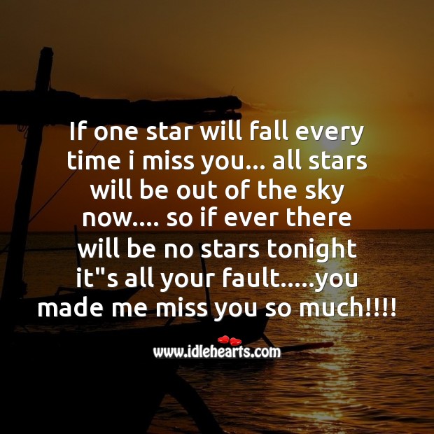 If one star will fall every time I miss you Life Without You Quotes Image