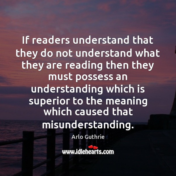 If readers understand that they do not understand what they are reading Misunderstanding Quotes Image