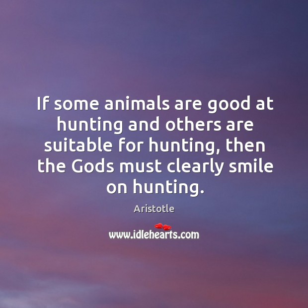 If some animals are good at hunting and others are suitable for Image
