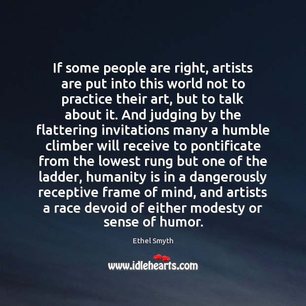 If some people are right, artists are put into this world not Image