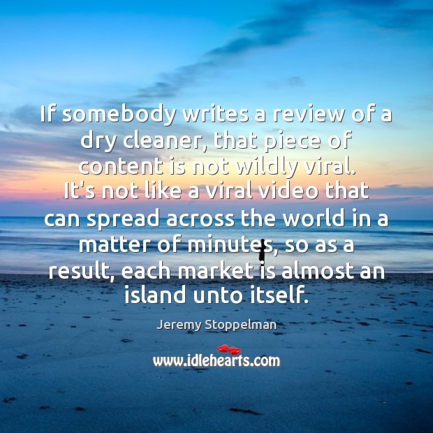 If somebody writes a review of a dry cleaner, that piece of Image