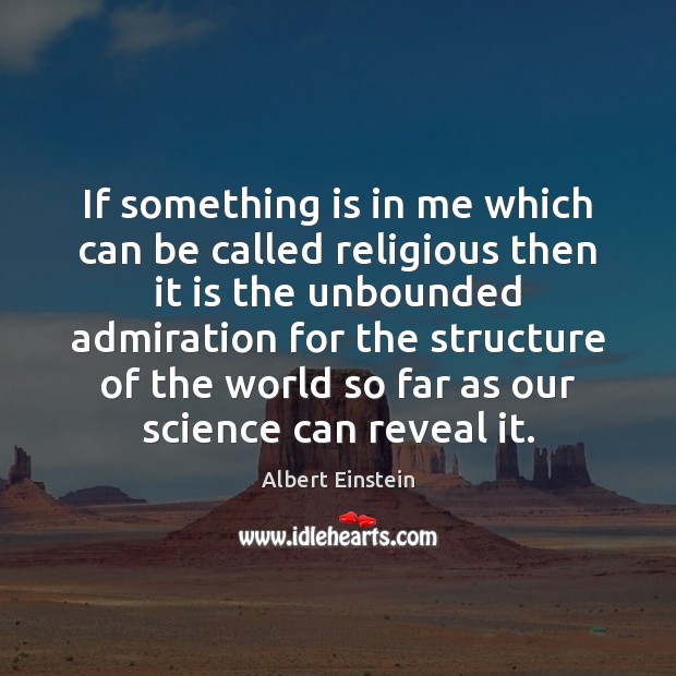 If something is in me which can be called religious then it Image