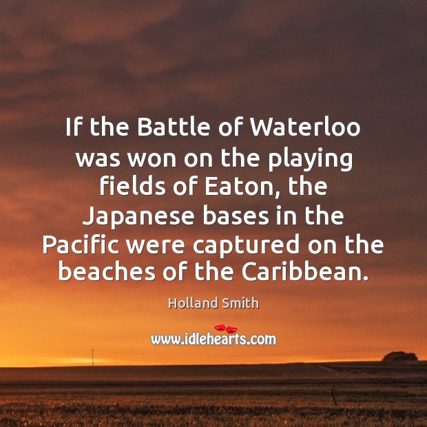 If the Battle of Waterloo was won on the playing fields of Image